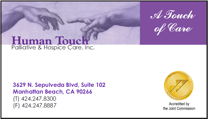 Human Touch Palliative & Hospice Care | 3629 N Sepulveda Blvd Suit 102, Manhattan Beach, CA 90266, USA | Phone: (424) 247-8300