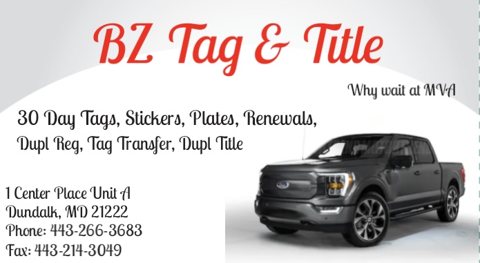 BZ Tag & Title, LLC | 1 Center Pl Unit A, Dundalk, MD 21222, United States | Phone: (443) 266-3683