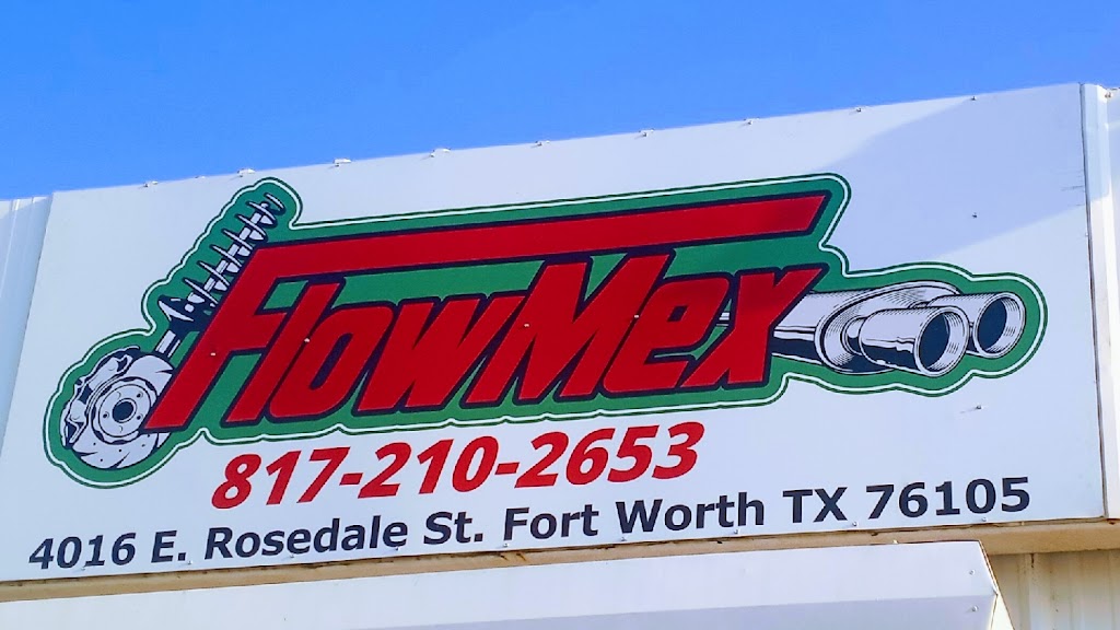 FlowMex Muffler & Auto Repair | 4016 E Rosedale St, Fort Worth, TX 76105, USA | Phone: (817) 210-2653