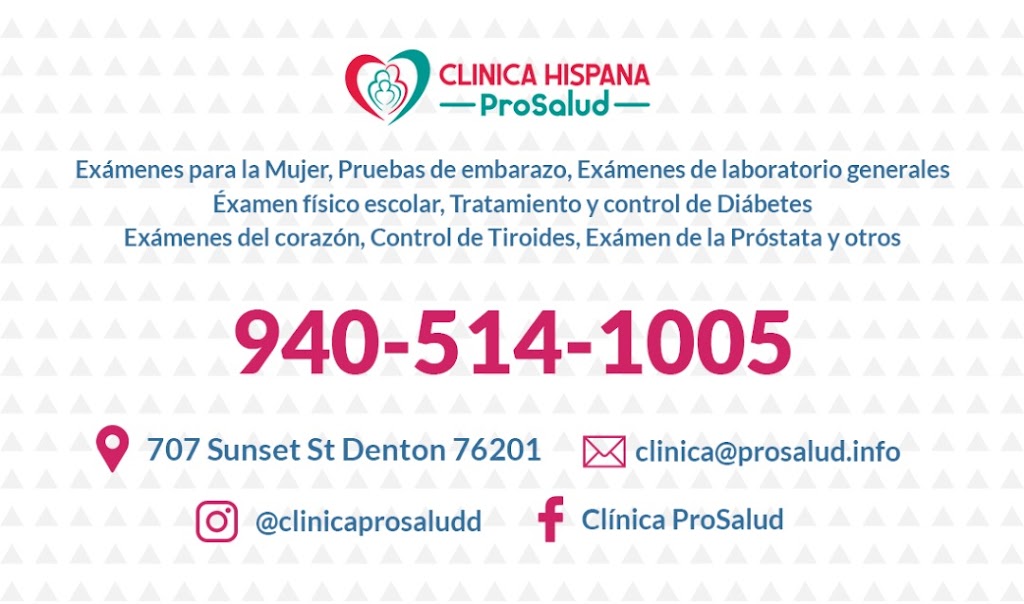 Clinica Hispana ProSalud | 707 Sunset St, Denton, TX 76201 | Phone: (940) 783-3406