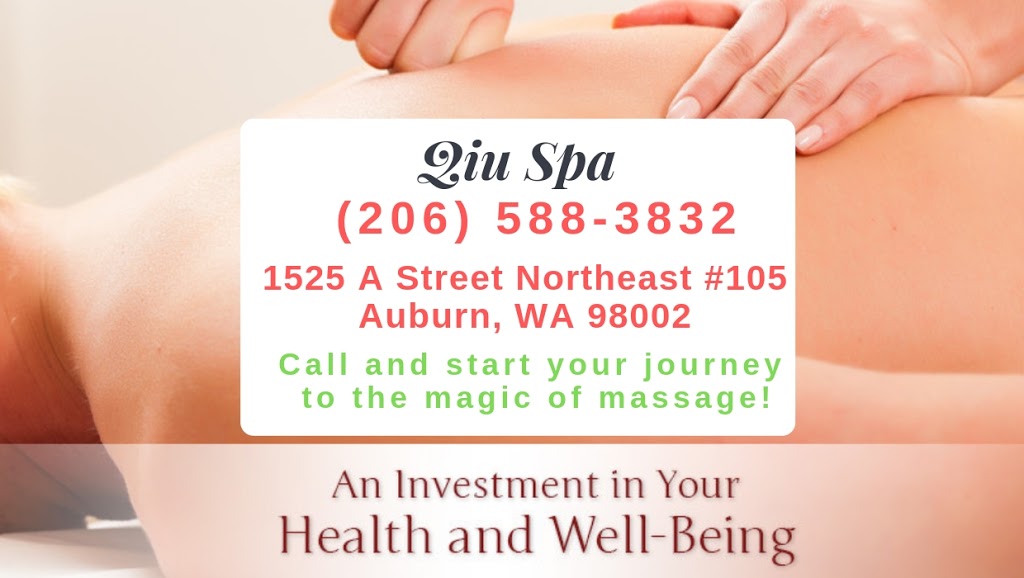 Qiu Spa Massage Auburn | 1525 A St NE #105, Auburn, WA 98002, USA | Phone: (206) 588-3832