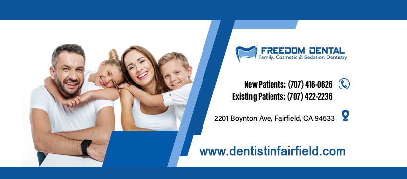 Freedom Dental | 2201 Boynton Ave, Fairfield, CA 94533, United States | Phone: (707) 422-2236