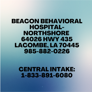 Beacon Behavioral Hospital - Lacombe | 64026 LA-434 STE 300, Lacombe, LA 70445, USA | Phone: (985) 882-0226