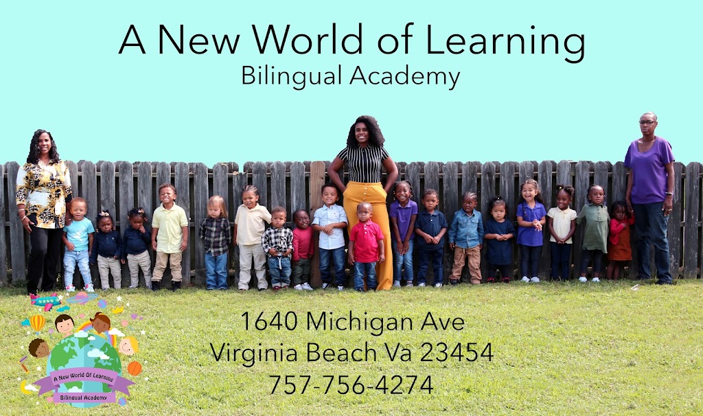 A New World of Learning Bilingual Academy | 1640 Michigan Ave, Virginia Beach, VA 23454, USA | Phone: (757) 756-4274