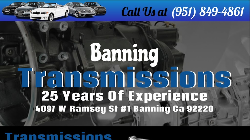 Banning Transmission | 4097 W Ramsey St #1, Banning, CA 92220, USA | Phone: (951) 849-4861