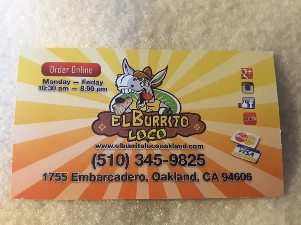 El Burrito Loco Oakland | 1755 Embarcadero, Oakland, CA 94606, USA | Phone: (510) 345-9825