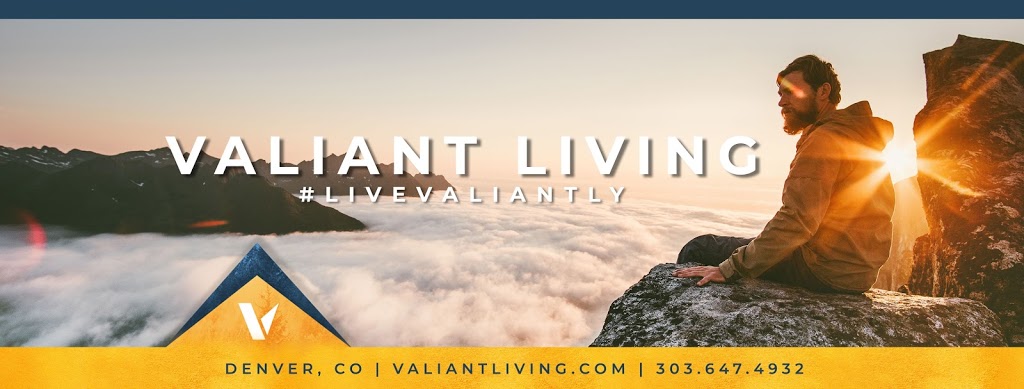 Valiant Living | 7120 E Orchard Rd Ste 260, Centennial, CO 80111, USA | Phone: (720) 446-6585