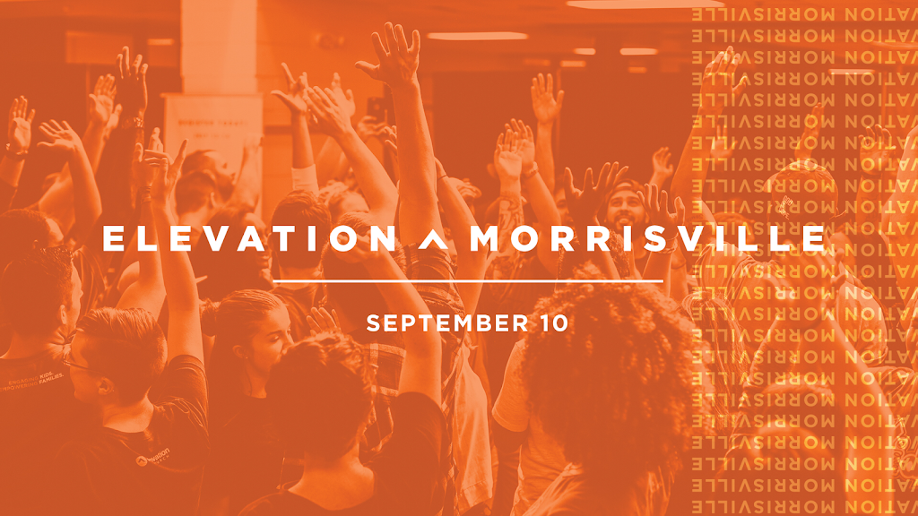 Elevation Church - Morrisville | AMC Park Place 16, 9525 Chapel Hill Rd, Morrisville, NC 27560, USA | Phone: (984) 203-2645