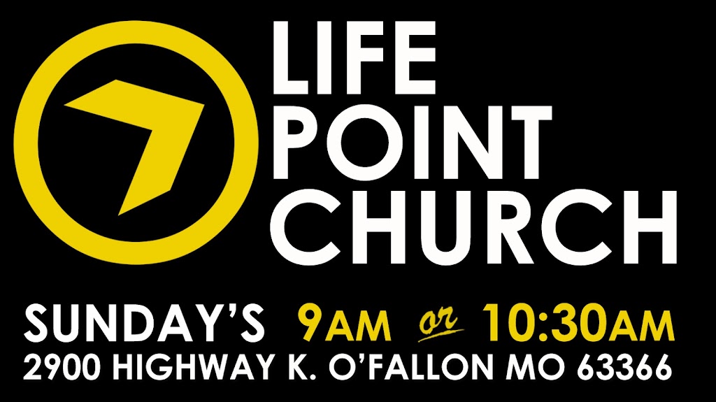 Lifepoint Church | 8980 Mexico Rd, OFallon, MO 63366, USA | Phone: (636) 851-9606