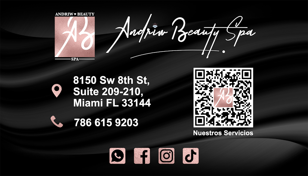 Andriw Beauty Spa | 8150 SW 8th St #209-210, Miami, FL 33144, USA | Phone: (786) 615-9203