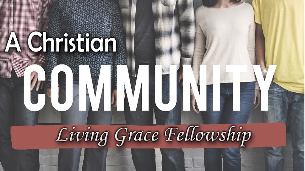 Living Grace Fellowship | 8020 Bayshore Rd, Palmetto, FL 34221, USA | Phone: (941) 681-0834
