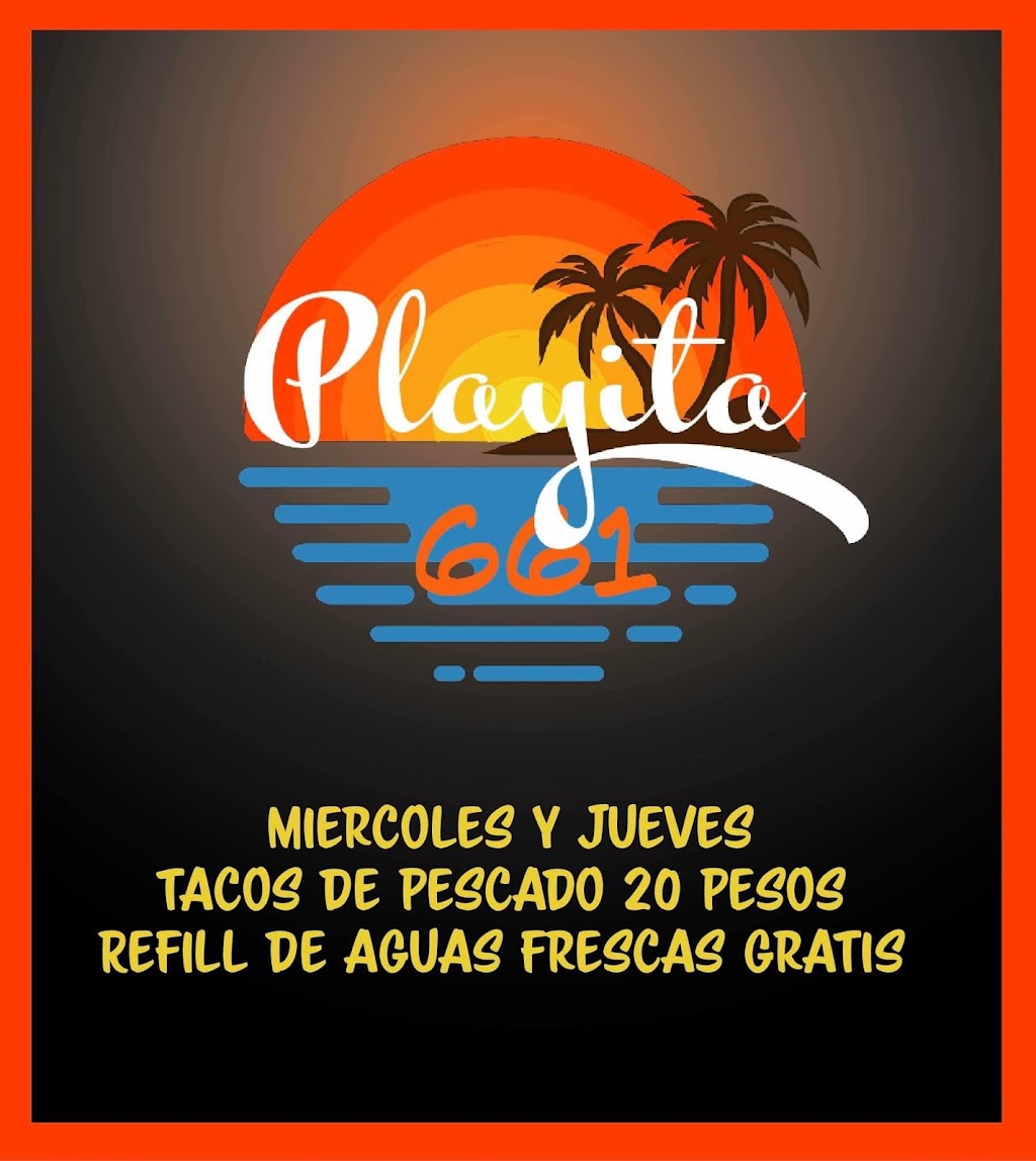 Playita 661 | Ricardo Alzar 2, 17 de Agosto, 22719 Rosarito, B.C., Mexico | Phone: 661 123 5408