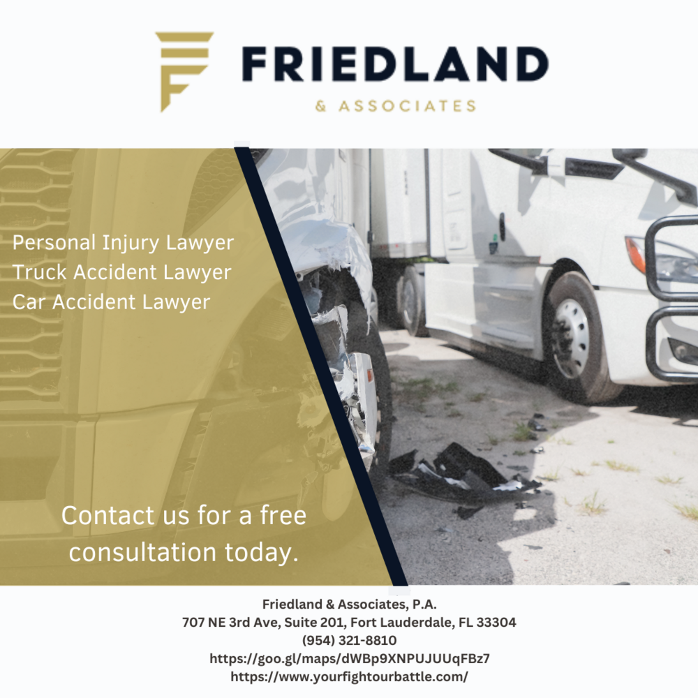Friedland Law | 101 NE 3rd Ave #1600, Fort Lauderdale, FL 33301, USA | Phone: (800) 210-4878