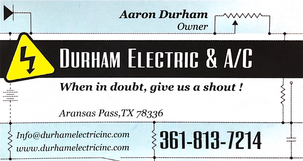 Durham Electric & A/C | 1506 W Palm Dr, Aransas Pass, TX 78336, USA | Phone: (361) 813-7214