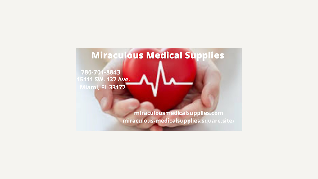 A Miraculous Medical Supplies INC. | 15411 SW 137th Ave, Miami, FL 33177, USA | Phone: (786) 701-8843