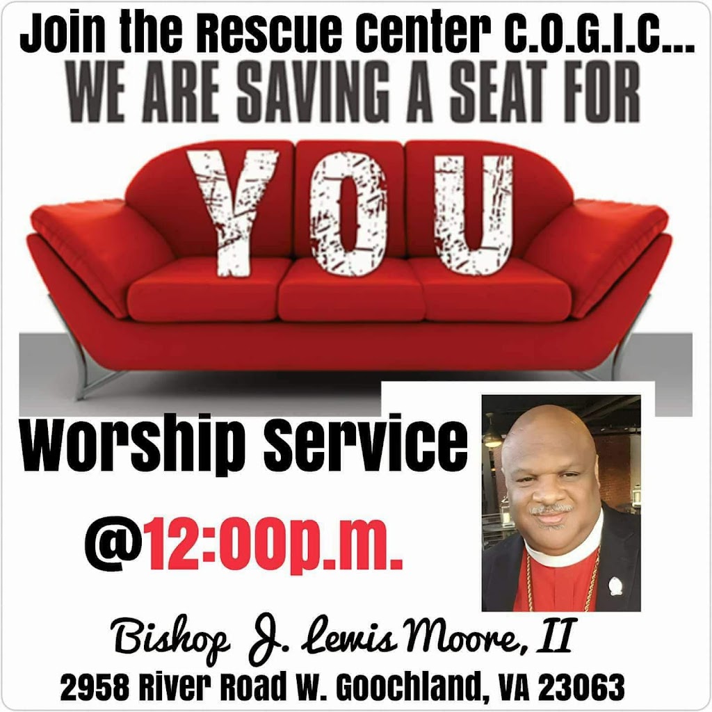 Rescue Center Church of God in Christ | 2958 River Rd W, Goochland, VA 23063, USA | Phone: (804) 852-3037