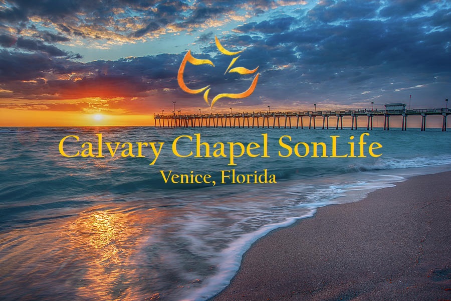 Calvary Chapel SonLife | 720 Alligator Dr, Venice, FL 34293, USA | Phone: (941) 318-0283