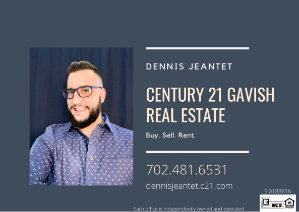 Dennis Jeantet- Realtor with Century 21 Gavish Real Estate | 6590 S Rainbow Blvd Ste 100, Las Vegas, NV 89118, USA | Phone: (702) 481-6531