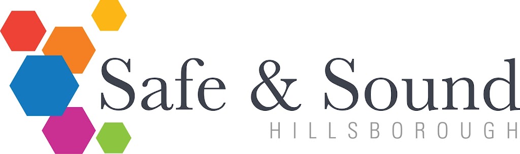 Safe & Sound Hillsborough | 3550, 1002 E Palm Ave suite 200, Tampa, FL 33605, USA | Phone: (813) 327-8317