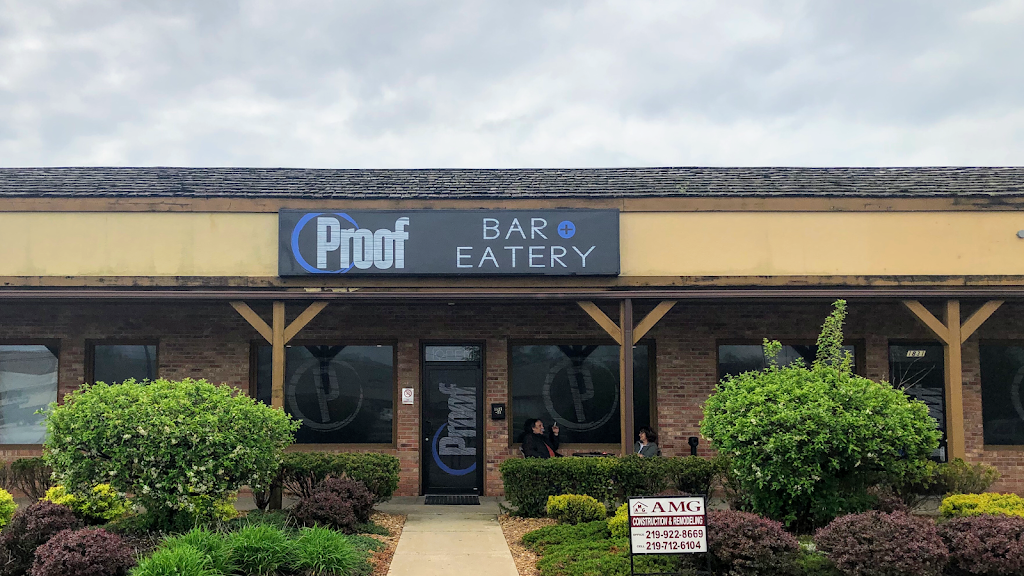 Proof Bar + Eatery | 1827 - 1831 W Glen Park Ave, Griffith, IN 46319 | Phone: (219) 924-1717
