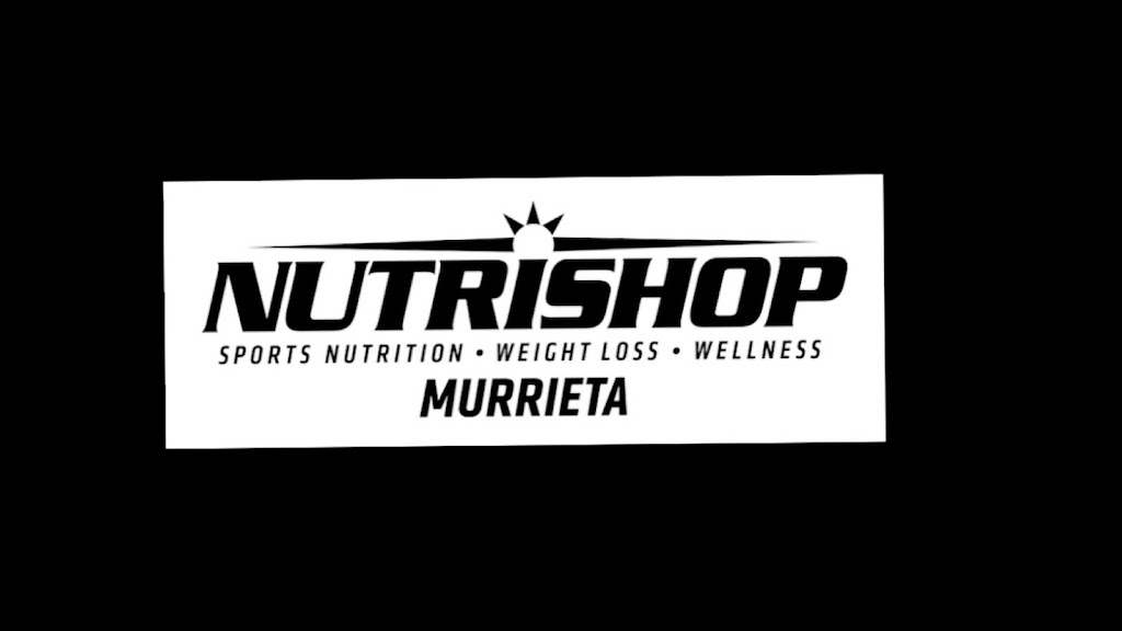 Nutrishop Murrieta | 24635 Madison Ave, Murrieta, CA 92562, USA | Phone: (951) 677-1551