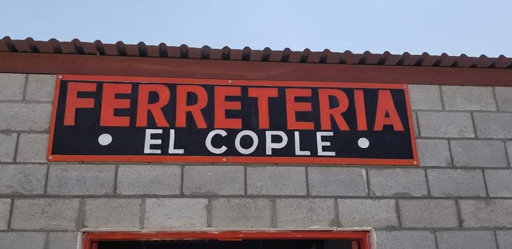 FERRETERÍA "EL COPLE. " | México 2, Zona Centro, 32740 Guadalupe Bravos, Chih., Mexico | Phone: 656 676 3535