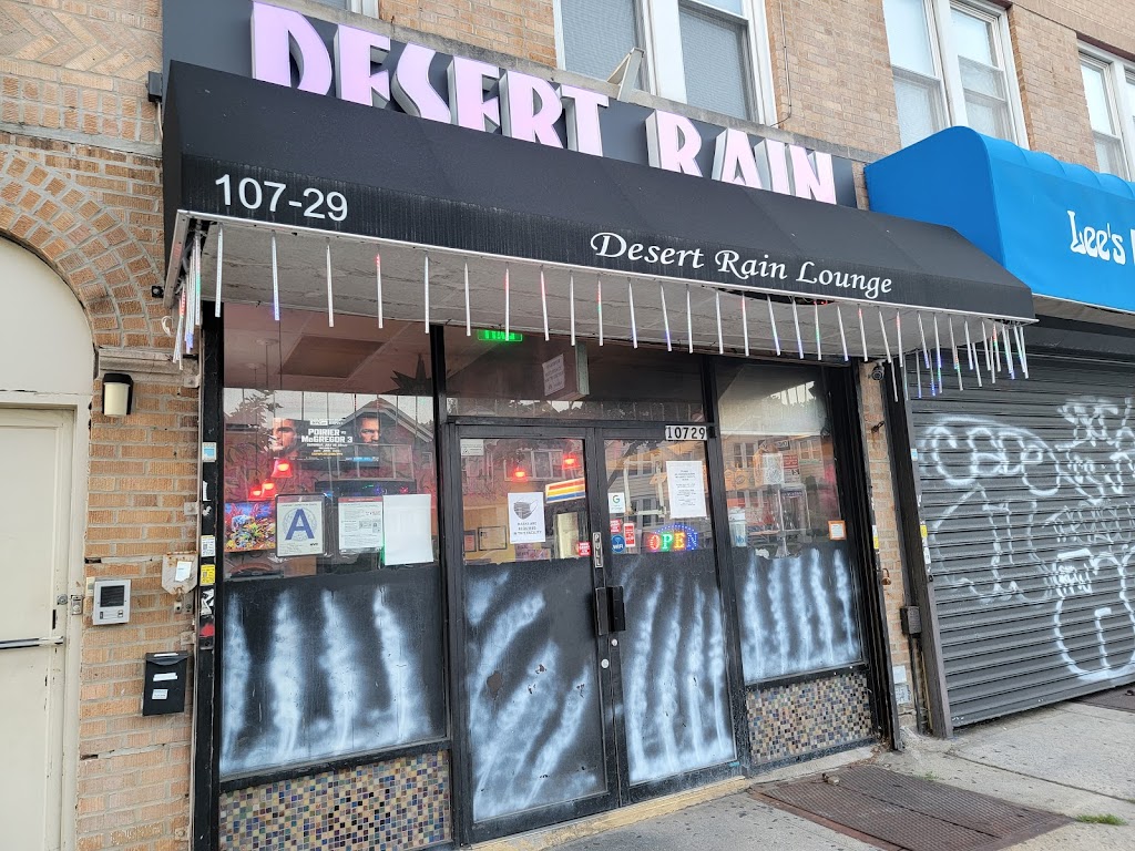 Desert Rain Lounge | 107-29 Metropolitan Ave, Queens, NY 11375, USA | Phone: (929) 386-0057