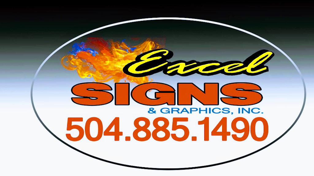 Excel Signs & Graphics, Inc. | 2809 David Dr, Metairie, LA 70003, USA | Phone: (504) 885-1490