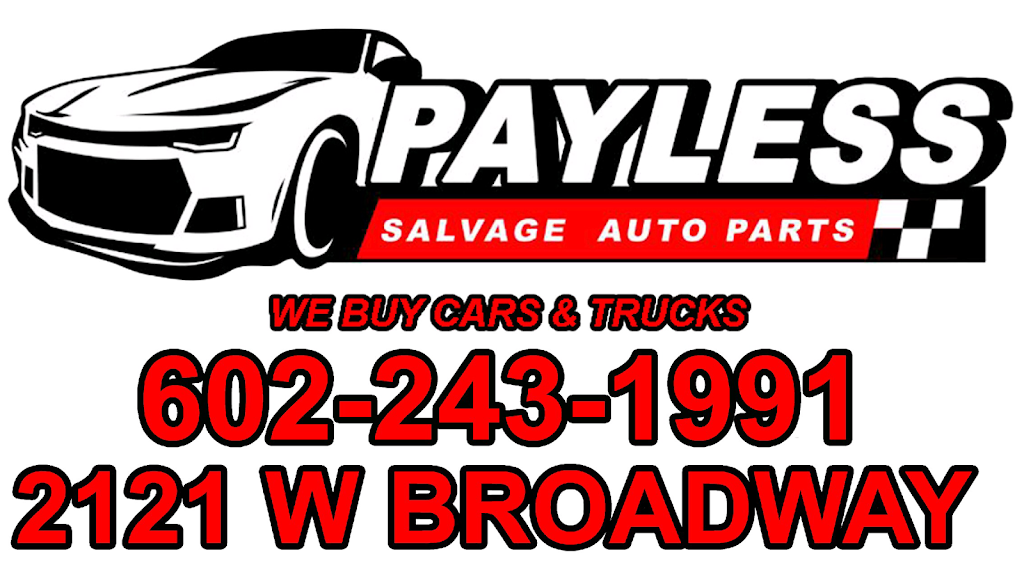 Payless Salvage Auto Parts | 2121 W Broadway Rd, Phoenix, AZ 85041, USA | Phone: (602) 243-1991