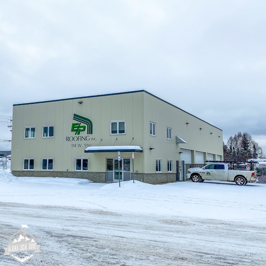 E/P Roofing, Inc. | 114 W 91st Ave, Anchorage, AK 99515, USA | Phone: (907) 334-9461