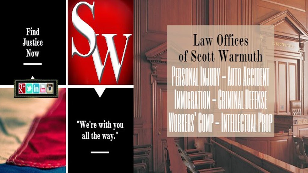 Law Offices of Scott Warmuth | 17700 Castleton St #168, City of Industry, CA 91748, USA | Phone: (888) 517-9888