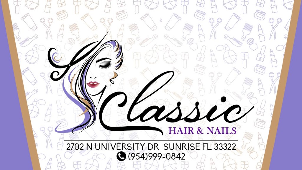 Classic Hair & Nails | 2702 N University Dr, Sunrise, FL 33322 | Phone: (954) 999-0842