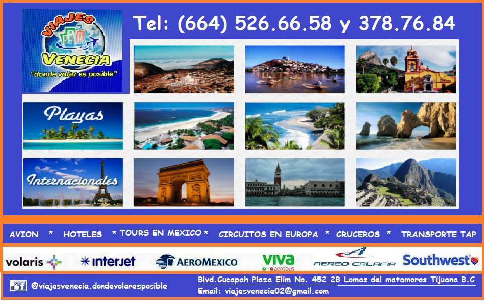 Viajes Venecia | Granjas Familiares del Matamoros, 22203 Tijuana, B.C., Mexico | Phone: 664 526 6658