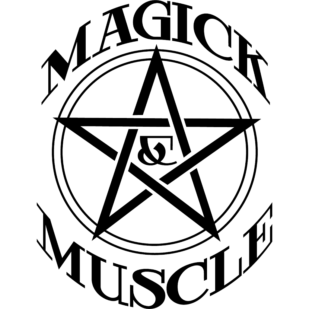 Magick & Muscle, LLC | 15963 Litten Way, Ramona, CA 92065, USA | Phone: (858) 883-3589