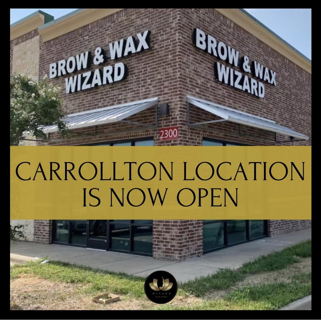 Brow and Wax Wizard | 2300 Keller Springs Rd #100, Carrollton, TX 75006, USA | Phone: (469) 919-6490