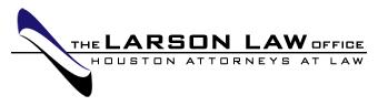 The Larson Law Office | 440 Louisiana St Ste 956, Houston, TX 77002, United States | Phone: (713) 221-9088