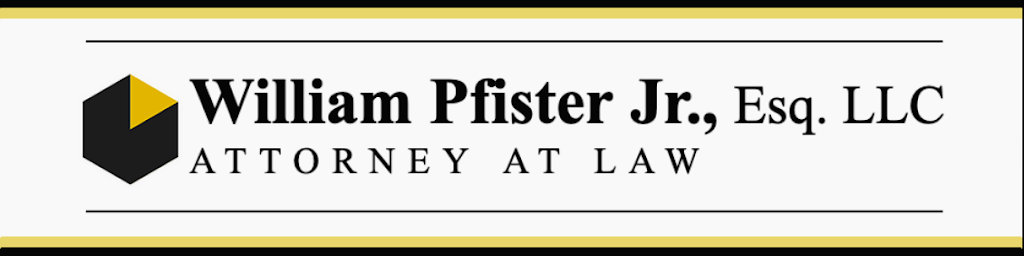 William Pfister Jr. - Attorney At Law | 830 Broad St # 4, Shrewsbury, NJ 07702, USA | Phone: (732) 268-8928