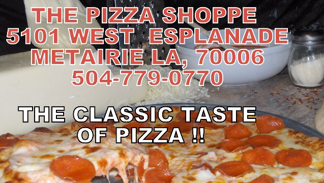 The Pizza Shoppe | 5101 W Esplanade Ave # 4, Metairie, LA 70006, USA | Phone: (504) 779-0770