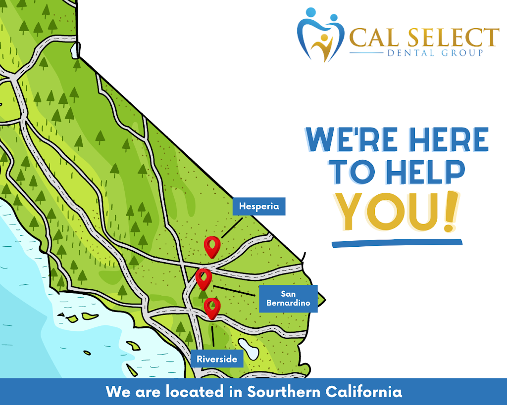 Cal Select Dental Group | 10683 Magnolia Ave d, Riverside, CA 92505, USA | Phone: (951) 710-3925