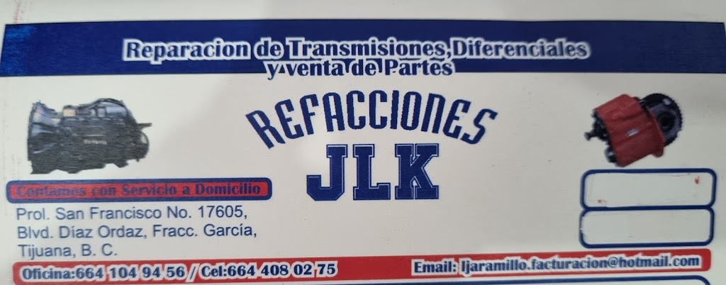 JLK Refacciones "EL AGUSTIN" | San Francisco, Los Venados, 22123 Tijuana, B.C., Mexico | Phone: 664 408 0275