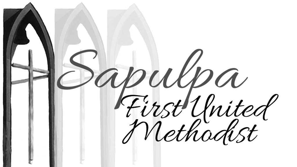 First United Methodist Church | 1401 E Taft Ave, Sapulpa, OK 74066 | Phone: (918) 224-3006