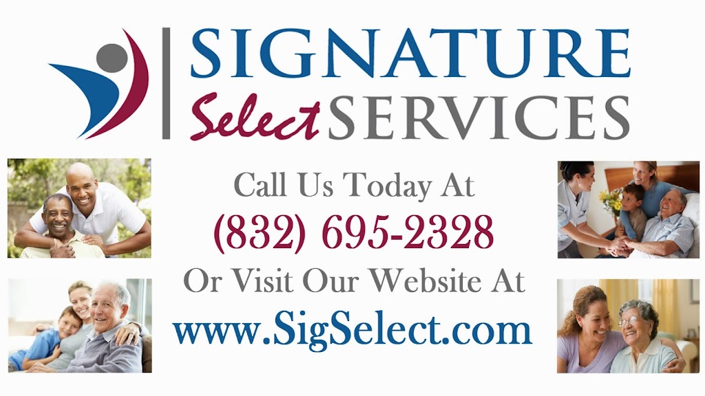 Signature Select Services | 606 Rollingbrook Dr #2g, Baytown, TX 77521, USA | Phone: (832) 514-3726