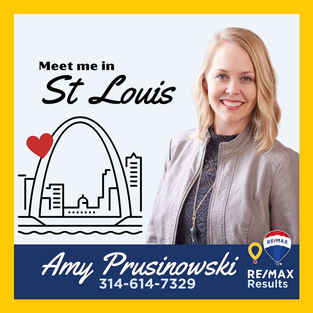 RE/MAX Results Amy Prusinowski, The Amy Pru Team | 4850 Lemay Ferry Rd STE 100, St. Louis, MO 63129, USA | Phone: (314) 614-7329