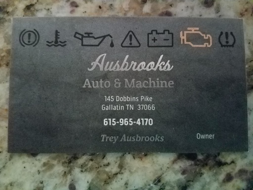 Ausbrooks Auto & Machine LLC | 145 Dobbins Pike, Gallatin, TN 37066, USA | Phone: (615) 965-4170