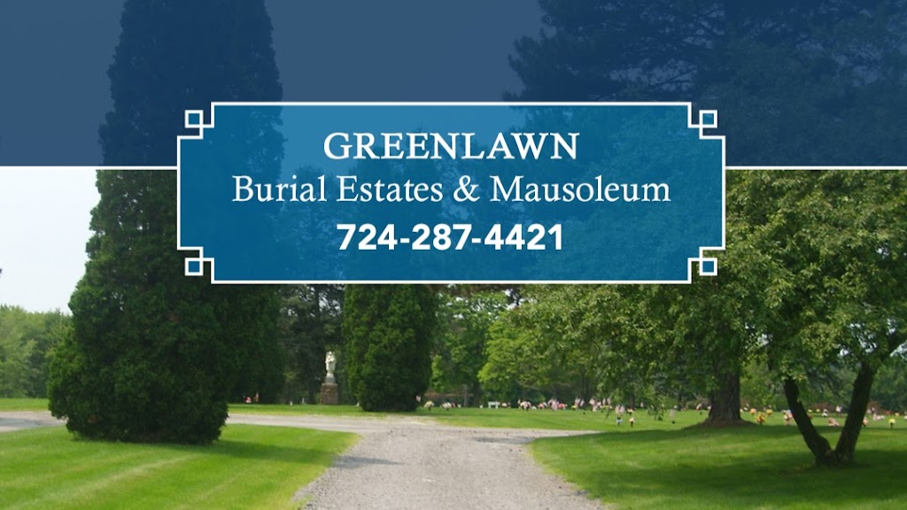 Greenlawn Burial Estates & Mausoleum | 731 W Old Rte 422, Butler, PA 16001, USA | Phone: (724) 287-4421