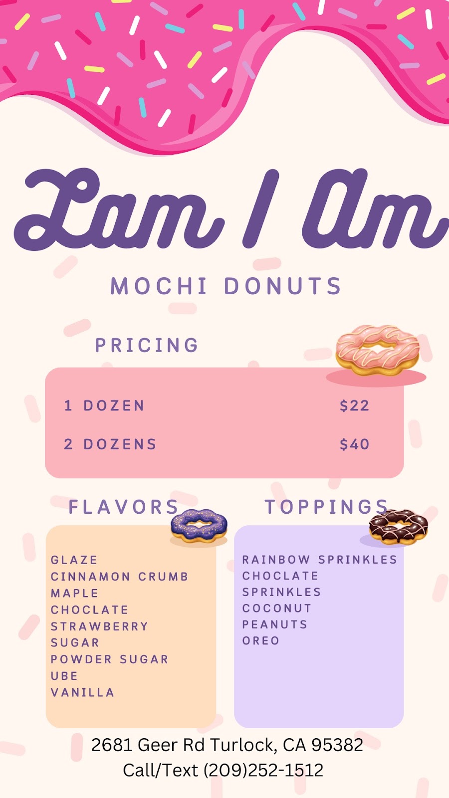 Lam I Am Mochi Donuts | 2681 Geer Rd, Turlock, CA 95382, USA | Phone: (209) 252-1512