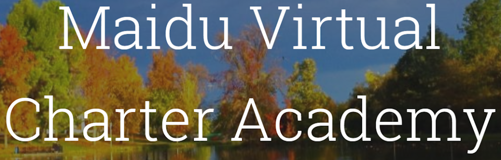 Maidu Virtual Charter Academy | 332 Finley St, Auburn, CA 95603, USA | Phone: (530) 885-8401