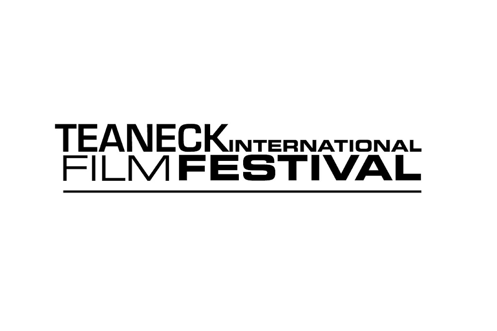 Teaneck International Film | 20 Puffin Way, Teaneck, NJ 07666, USA | Phone: (201) 203-1723