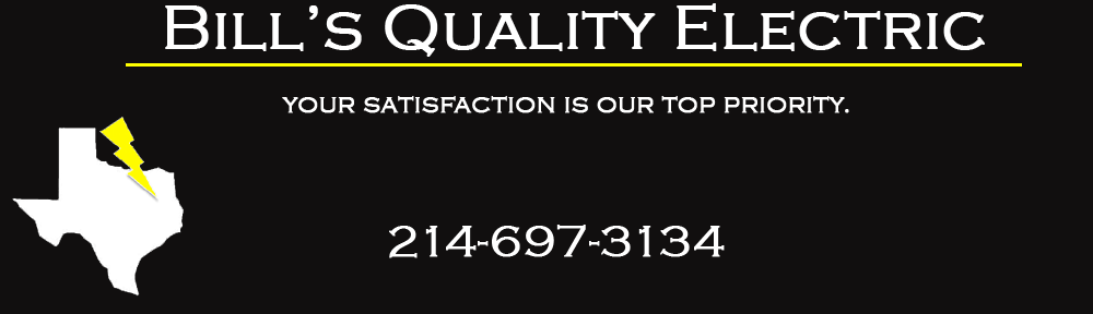 Bills Quality Electric Llc | 4100 Eldorado Pkwy Suite 100 #313, McKinney, TX 75070, USA | Phone: (214) 697-3134