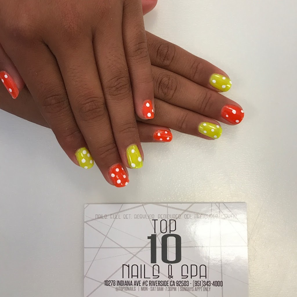 Top 10 Nails & Spa | 10278 Indiana Ave STE C, Riverside, CA 92503, USA | Phone: (951) 343-4000